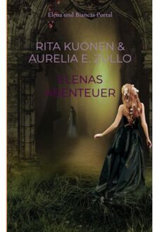 Elenas Abenteuer - Rita Kuonen