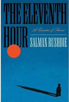 Eleventh Hour - Salman Rushdie