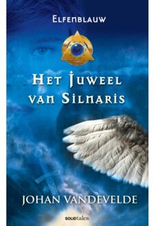Elfenblauw: Het Juweel Van Silnaris - Johan Vandevelde