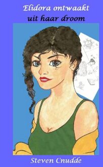 Elidora ontwaakt uit haar droom - eBook Steven Cnudde (9081754947)