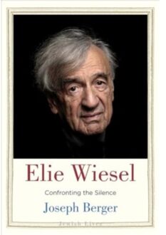 Elie Wiesel - Jewish Lives - Joseph Berger