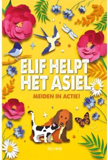 Elif Helpt Het Asiel - Meiden In Actie - Holly Webb