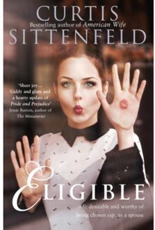 Eligible - Boek Curtis Sittenfeld (0007486316)