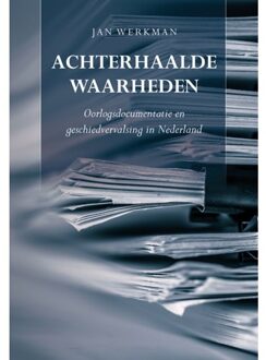 Elikser B.V. Uitgeverij Achterhaalde waarheden - Boek Jan Werkman (9463650628)