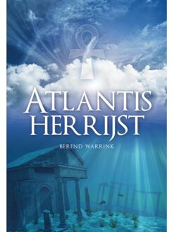 Elikser B.V. Uitgeverij Atlantis herrijst - Boek Berend Warrink (9089549587)