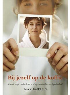Elikser B.V. Uitgeverij Bij jezelf op de koffie - Boek Max Bartels (9089549137)