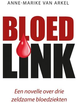Elikser B.V. Uitgeverij Bloedlink - Anne-Marike van Arkel - ebook