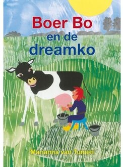 Elikser B.V. Uitgeverij Boer Bo En De Dreamko - Marianna van Tuinen