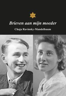 Elikser B.V. Uitgeverij Brieven Aan Mijn Moeder - Chaja Ravinsky-Mandelbaum
