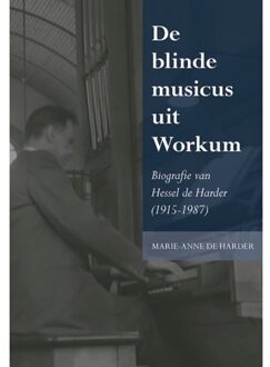 Elikser B.V. Uitgeverij De Blinde Musicus Uit Workum - (ISBN:9789463651912)