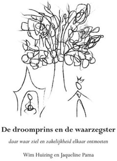 Elikser B.V. Uitgeverij De droomprins en de waarzegster - Boek Wim Huizing (9089548777)