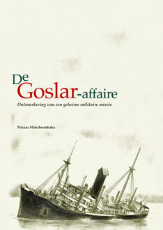 Elikser B.V. Uitgeverij De Goslar-affaire - Boek Nizaar Makdoembaks (9076286280)