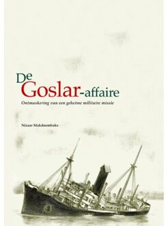Elikser B.V. Uitgeverij De Goslar-affaire - Boek Nizaar Makdoembaks (9076286280)