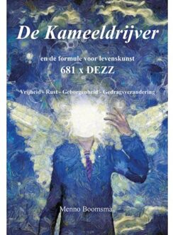 Elikser B.V. Uitgeverij De Kameeldrijver En De Formule Voor Levenskunst - Menno Boomsma
