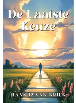 Elikser B.V. Uitgeverij De Laatste Keuze - Hans Izaäk Kriek