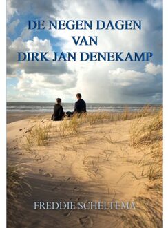 Elikser B.V. Uitgeverij De negen dagen van Dirk Jan Denekamp - Boek Freddie Scheltema (9463650296)