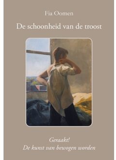 Elikser B.V. Uitgeverij De Schoonheid Van De Troost - Fia Oomen