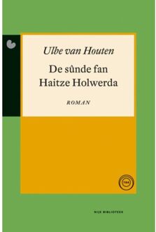 Elikser B.V. Uitgeverij De sûnde fan Haitze Holwerda - Boek Ulbe van Houten (9089541659)