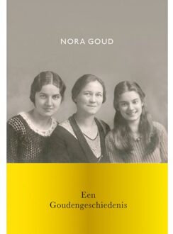 Elikser B.V. Uitgeverij Een Goudengeschiedenis - Nora Goud