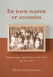 Elikser B.V. Uitgeverij En toen waren er zeventien - (ISBN:9789463653107)