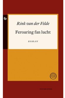 Elikser B.V. Uitgeverij Feroaring fan lucht - Boek Rink van der Velde (908954688X)