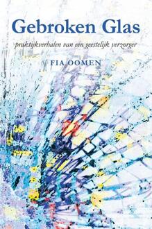 Elikser B.V. Uitgeverij Gebroken glas - Boek Fia Oomen (9089549846)