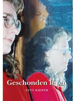 Elikser B.V. Uitgeverij Geschonden leven - Boek Etty Kuiper (9089548599)