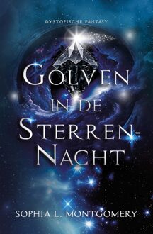 Elikser B.V. Uitgeverij Golven in de Sterrennacht - Sophia L. Montgomery - ebook