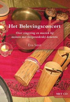Elikser B.V. Uitgeverij Het belevingsconcert + cd - Boek Eva Smit (9089548386)