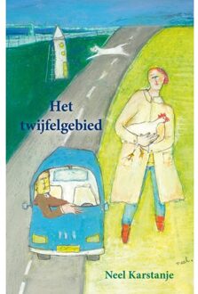 Elikser B.V. Uitgeverij Het Twijfelgebied - Neel Karstanje