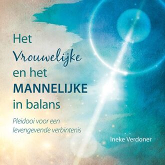 Elikser B.V. Uitgeverij Het Vrouwelijke En Het Mannelijke In Balans - Ineke Verdoner