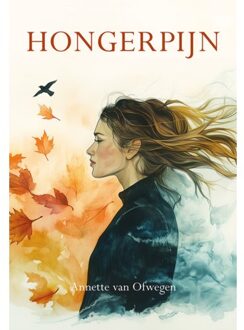 Elikser B.V. Uitgeverij Hongerpijn - Annette van Ofwegen