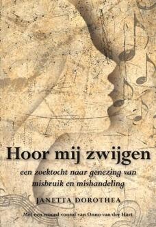 Elikser B.V. Uitgeverij Hoor mij zwijgen - Boek Janetta Dorothea (9089545298)