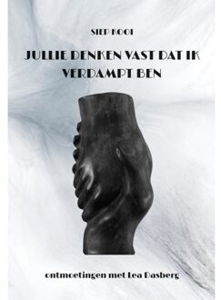 Elikser B.V. Uitgeverij Jullie Denken Vast Dat Ik Verdampt Ben - Siep Kooi