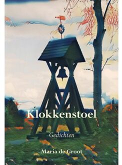 Elikser B.V. Uitgeverij Klokkenstoel - Maria de Groot