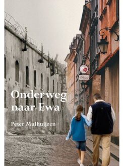 Elikser B.V. Uitgeverij Onderweg naar Ewa