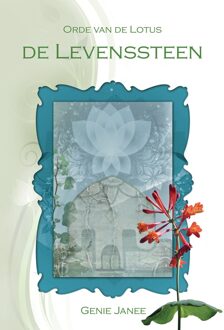 Elikser B.V. Uitgeverij Orde van de Lotus De Levenssteen - Genie Janee - ebook