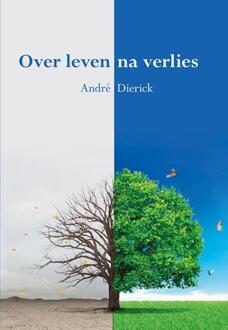 Elikser B.V. Uitgeverij Over leven na verlies - (ISBN:9789463652452)