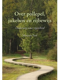 Elikser B.V. Uitgeverij Over Pollepel, Jukebox En Rijbewijs - Marjorie Paol