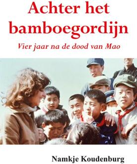 Elikser B.V. Uitgeverij Reisverhaal Achter het bamboegordijn | Namkje Koudenburg