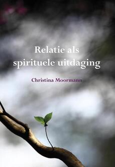 Elikser B.V. Uitgeverij Relatie als spirituele uitdaging - Boek Christina Moormann (9089546642)