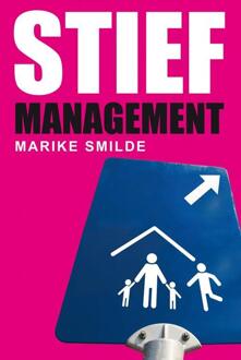 Elikser B.V. Uitgeverij Stiefmanagement - Boek Marike Smilde (9089545336)