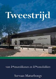 Elikser B.V. Uitgeverij Tweestrijd - Servaas Maturbongs