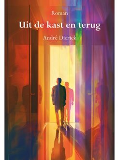 Elikser B.V. Uitgeverij Uit De Kast En Terug - André Dierick