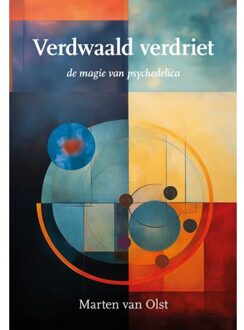 Elikser B.V. Uitgeverij Verdwaald Verdriet - Marten van Olst