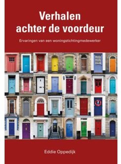 Elikser B.V. Uitgeverij Verhalen achter de voordeur - Boek Eddie Oppedijk (9089549188)