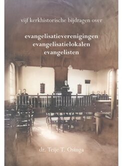 Elikser B.V. Uitgeverij Vijf Kerkhistorische Bijdragen - Teije T. Osinga