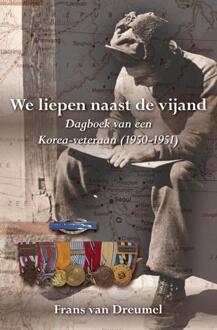 Elikser B.V. Uitgeverij We liepen naast de vijand - Boek Frans van Dreumel (908954285X)