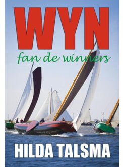 Elikser B.V. Uitgeverij Wyn fan de winners - Boek Hilda Talsma (9089549609)