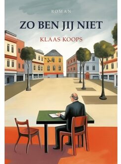 Elikser B.V. Uitgeverij Zo Ben Jij Niet - Klaas Koops